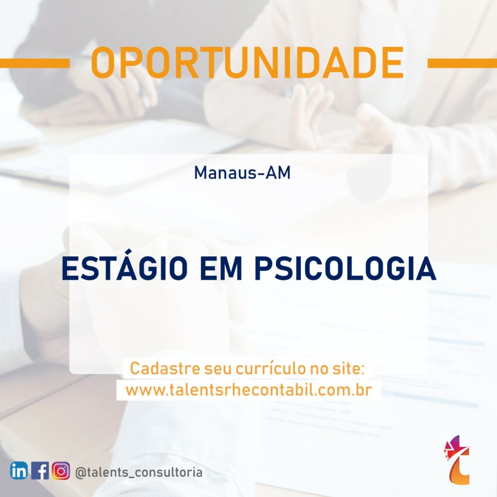 Empresa abre seleção para vaga de Estágio em Psicologia Envie seu