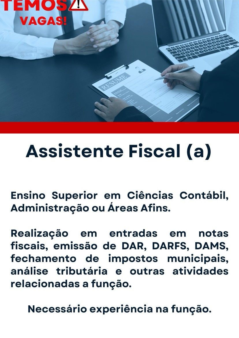 Empresa deseja contratar Assistente fiscal a Envie seu currículo