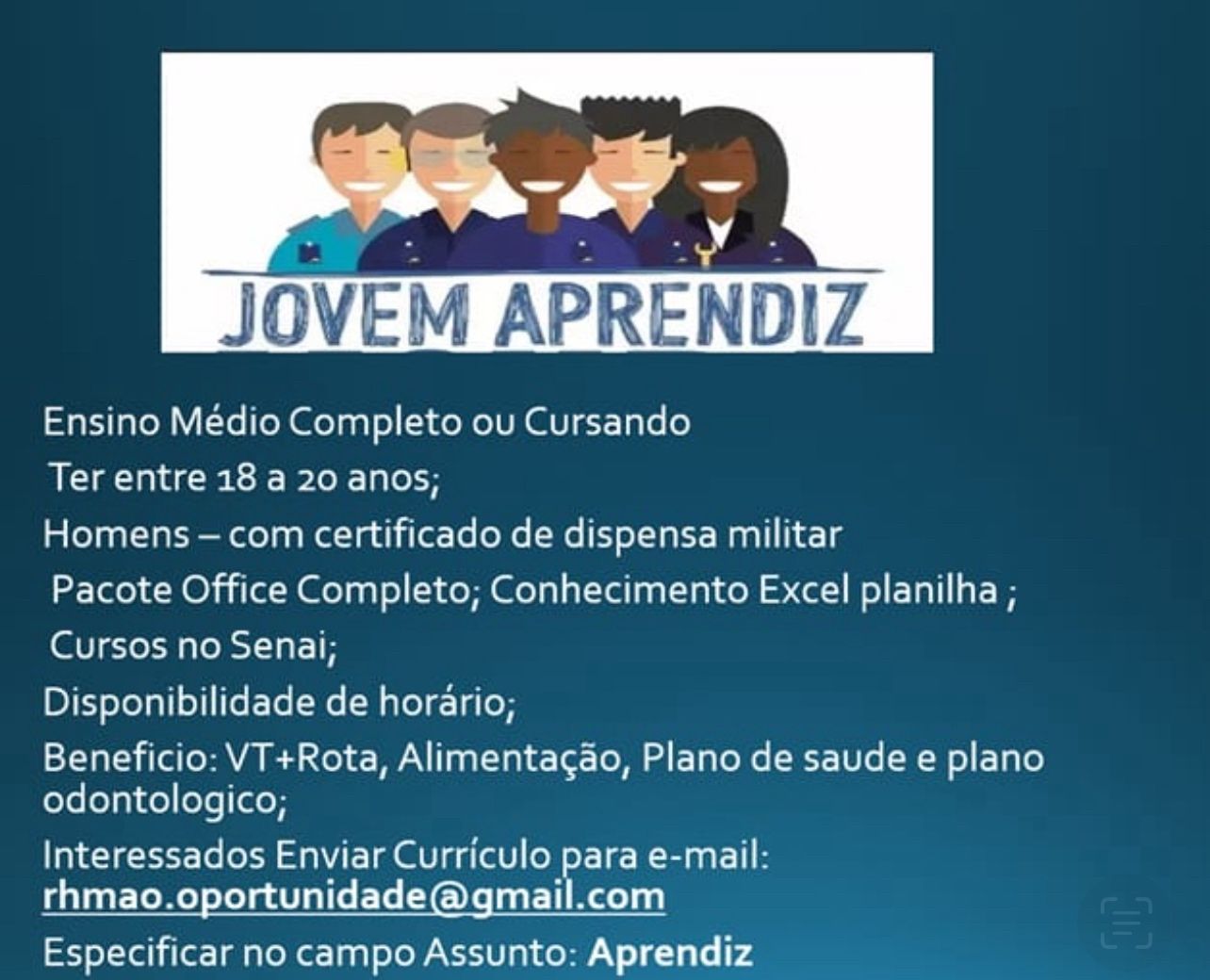 Empresa deseja contratar Jovem Aprendiz Envie seu currículo Central