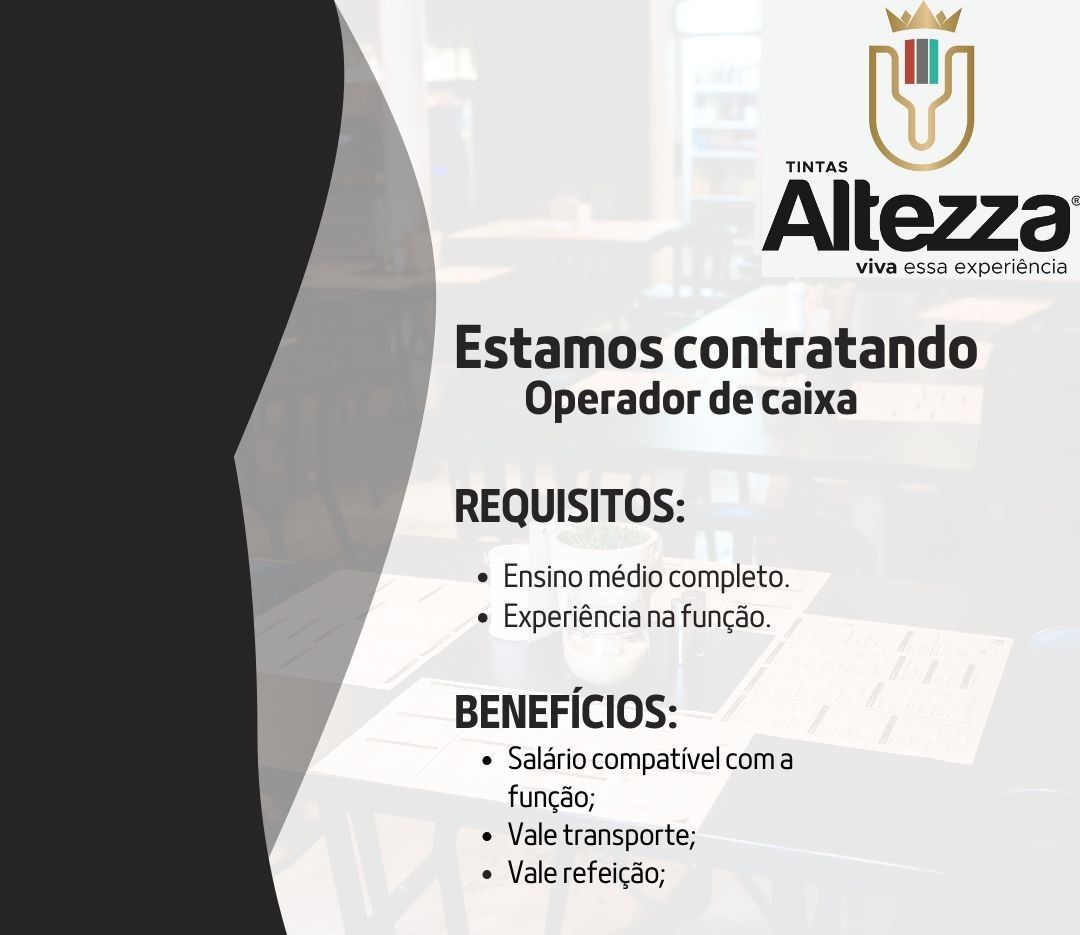 Tintas Altezza Deseja Contratar Auxiliar De Estoque Operador De Caixa