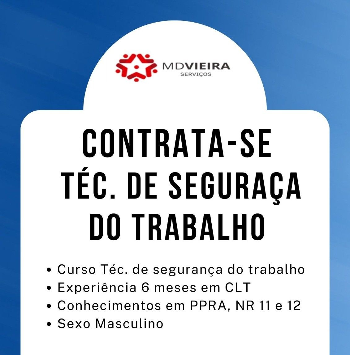 Md Vieira Serviços Contrata Téc De Segurança Do Trabalho Envie Seu Currículo Central De 5527